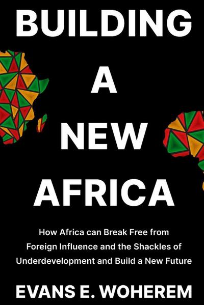 Building a New Africa