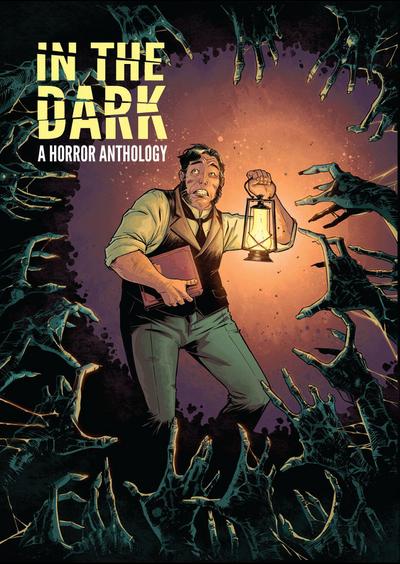 In the Dark: A Horror Anthology