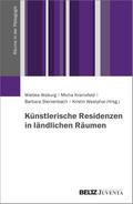 Künstlerische Residenzen in ländlichen Räumen