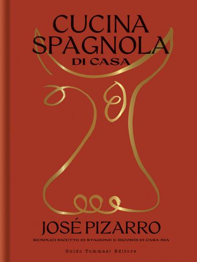 Cucina spagnola di casa. Semplici ricette di stagione e ricordi di casa mia