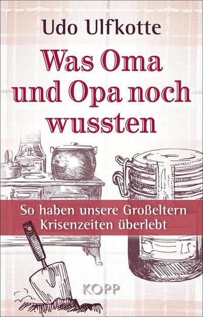 Was Oma und Opa noch wussten