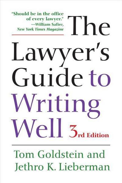 The Lawyer’s Guide to Writing Well