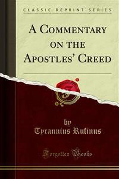 A Commentary on the Apostles’ Creed