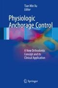 Physiologic Anchorage Control
