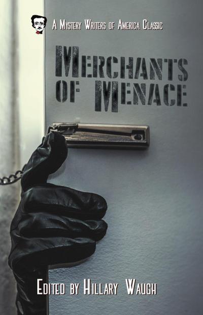 Merchants of Menace (Mystery Writers of America Presents: Classics, #5)
