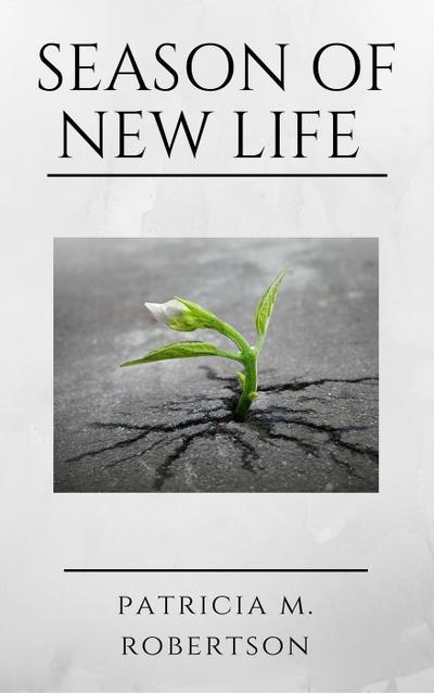 Season of New Life (Seasons of Grace, #5)