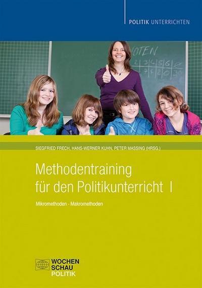 Methodentraining für den Politikunterricht. Bd.1