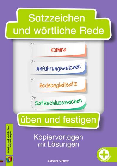 Satzzeichen und wörtliche Rede üben und festigen