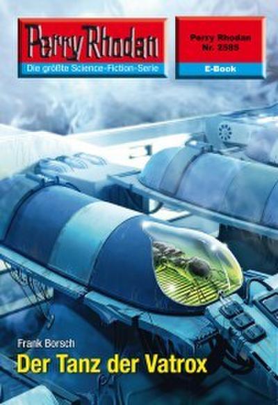 Perry Rhodan 2585: Der Tanz der Vatrox