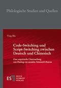 Code-Switching und Script-Switching zwischen Deuts