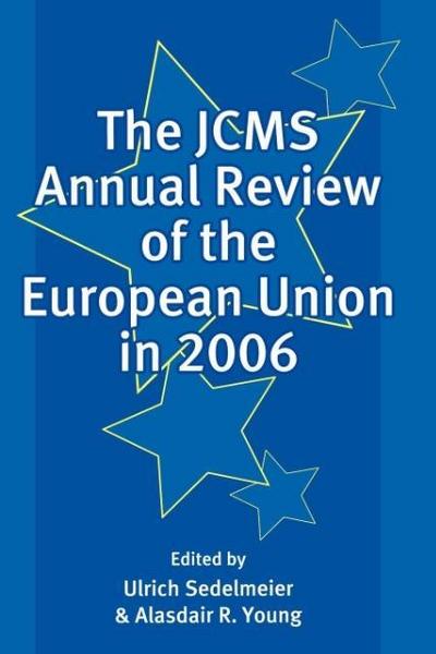 The Jcms Annual Review of the European Union in 2006