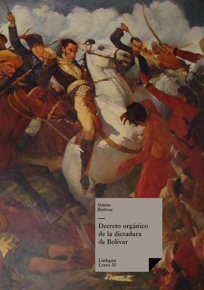 Decreto orgánico de la dictadura de Bolívar