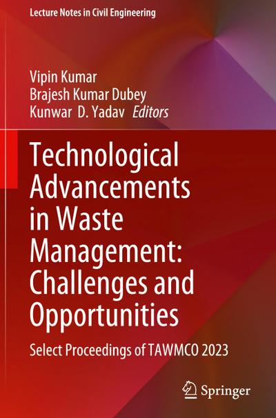 Technological Advancements in Waste Management: Challenges and Opportunities