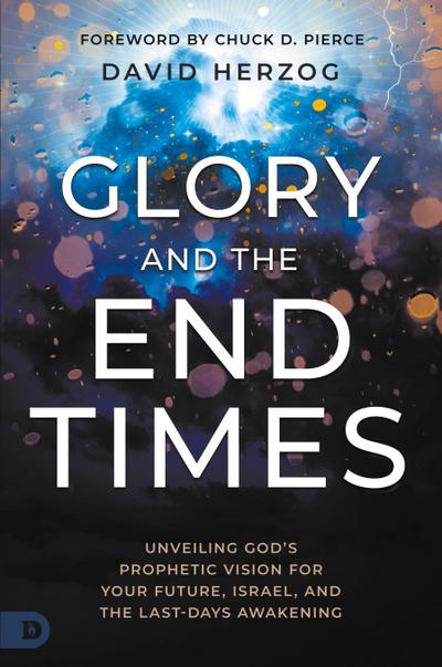 Glory and the End Times