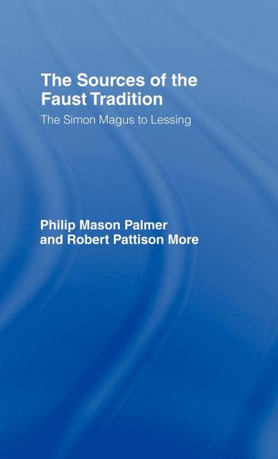 The Sources of the Faust Tradition