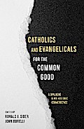 Catholics and Evangelicals for the Common Good