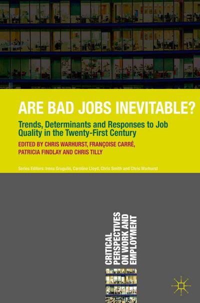 Are Bad Jobs Inevitable?