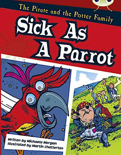 Bug Club Guided Fiction Year Two Gold B Sick as a Parrot