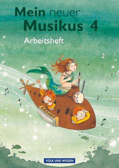 Mein neuer Musikus 4. Schuljahr. Arbeitsheft