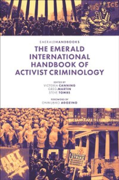 Emerald International Handbook of Activist Criminology