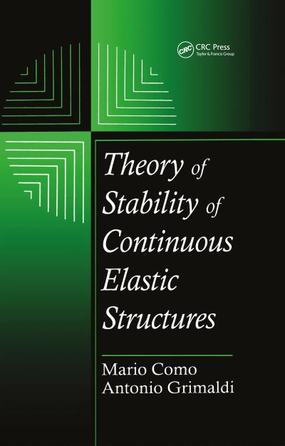 Theory of Stability of Continuous Elastic Structures