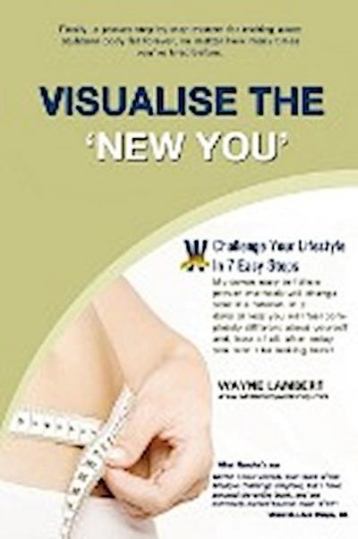 Visualise the ’New You’ - Easy_to_follow Weight Loss Program