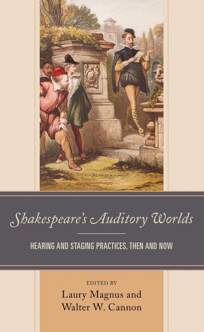 Shakespeare’s Auditory Worlds
