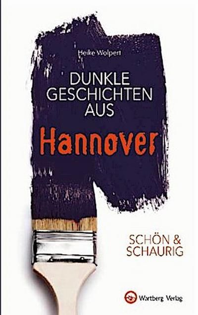 Dunkle Geschichten aus Hannover