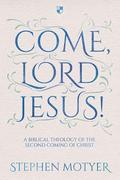 Come, Lord Jesus!