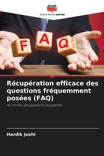 Récupération efficace des questions fréquemment posées (FAQ)