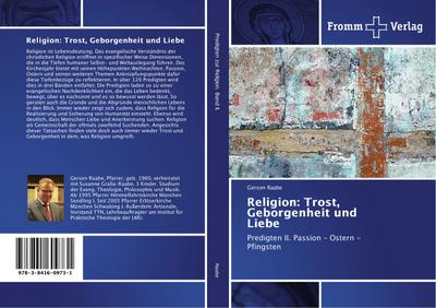 Religion: Trost, Geborgenheit und Liebe