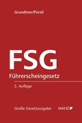 FSG Führerscheingesetz (f. Österreich) - Herbert Grundtner