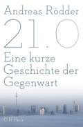 21.0 von Andreas Rödder | Ebook
