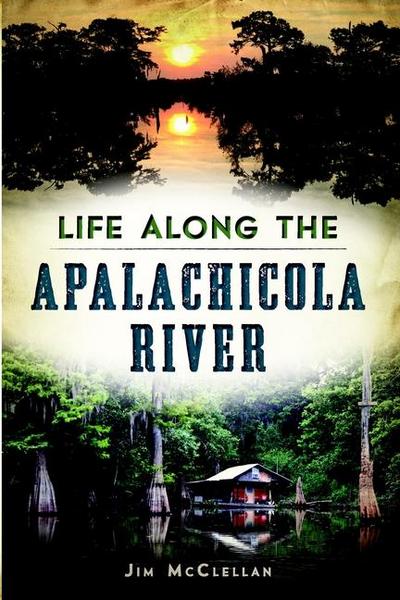 Life Along the Apalachicola River