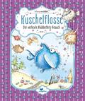 Kuschelflosse - Der verhexte Blubberblitz-Besuch