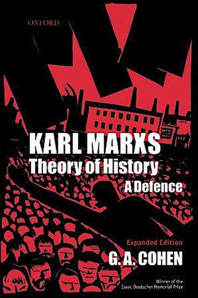 Karl Marx’s Theory Of History: A Defence