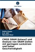 CMOS SRAM Entwurf und Analyse von SRAM-Zellen mit 