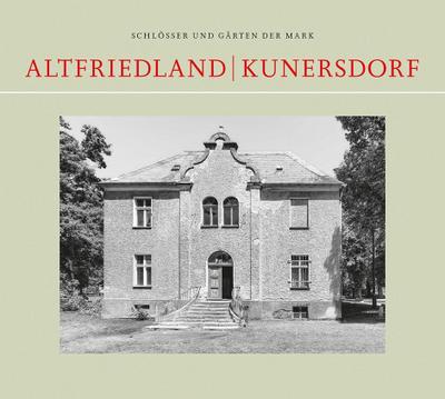 Altfriedland/Kunersdorf