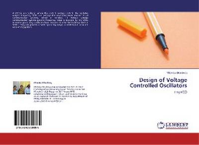 Design of Voltage Controlled Oscillators