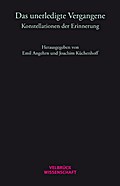 Das unerledigte Vergangene