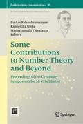 Some Contributions to Number Theory and Beyond