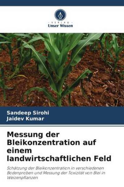Messung der Bleikonzentration auf einem landwirtschaftlichen Feld