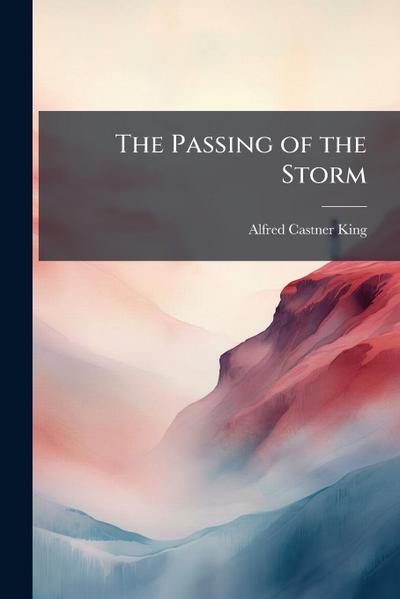 The Passing of the Storm