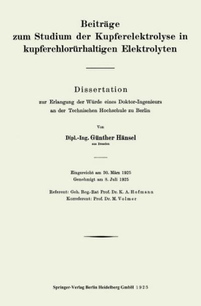 Beiträge zum Studium der Kupferelektrolyse in kupferchlorürhaltigen Elektrolyten