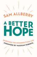 A Better Hope