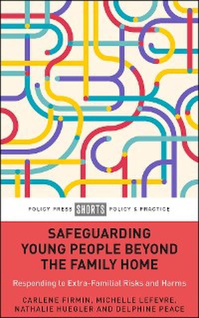 Safeguarding Young People Beyond the Family Home
