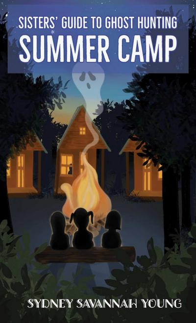Sisters’ Guide to Ghost Hunting