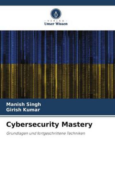 Cybersecurity Mastery