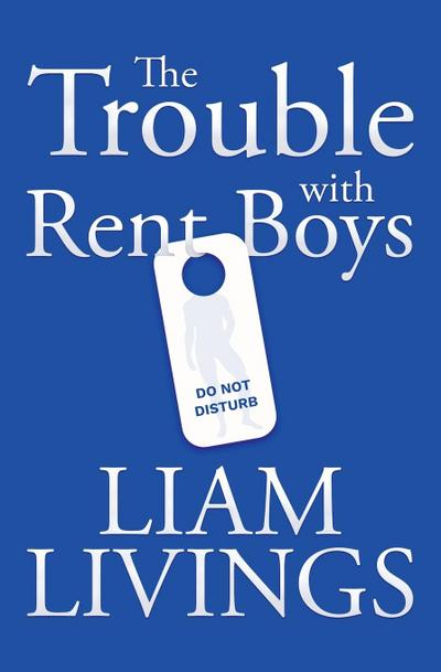 The Trouble with Rent Boys