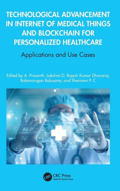 Technological Advancement in Internet of Medical Things and Blockchain for Personalized Healthcare